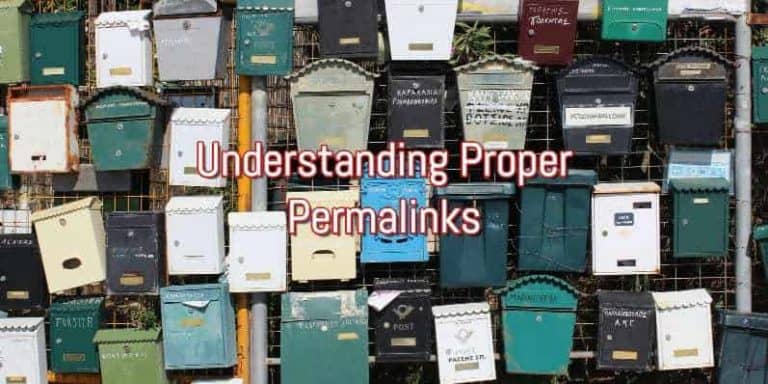 Understanding proper permalinks.