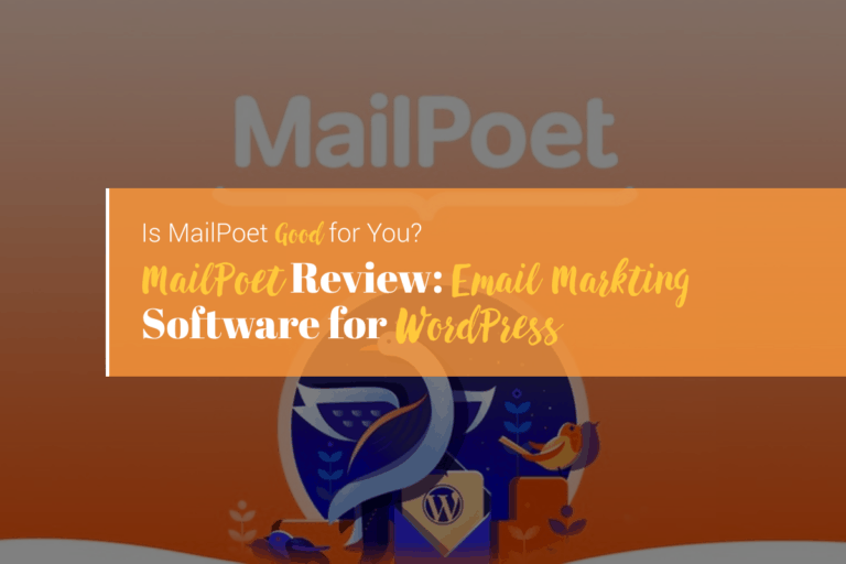 Mailpoet review - email marketing software for wordpress.